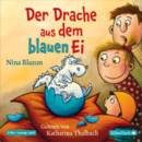 Der Drache aus dem blauen Ei