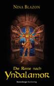 Dies und das Die Reise nach Yndalamor